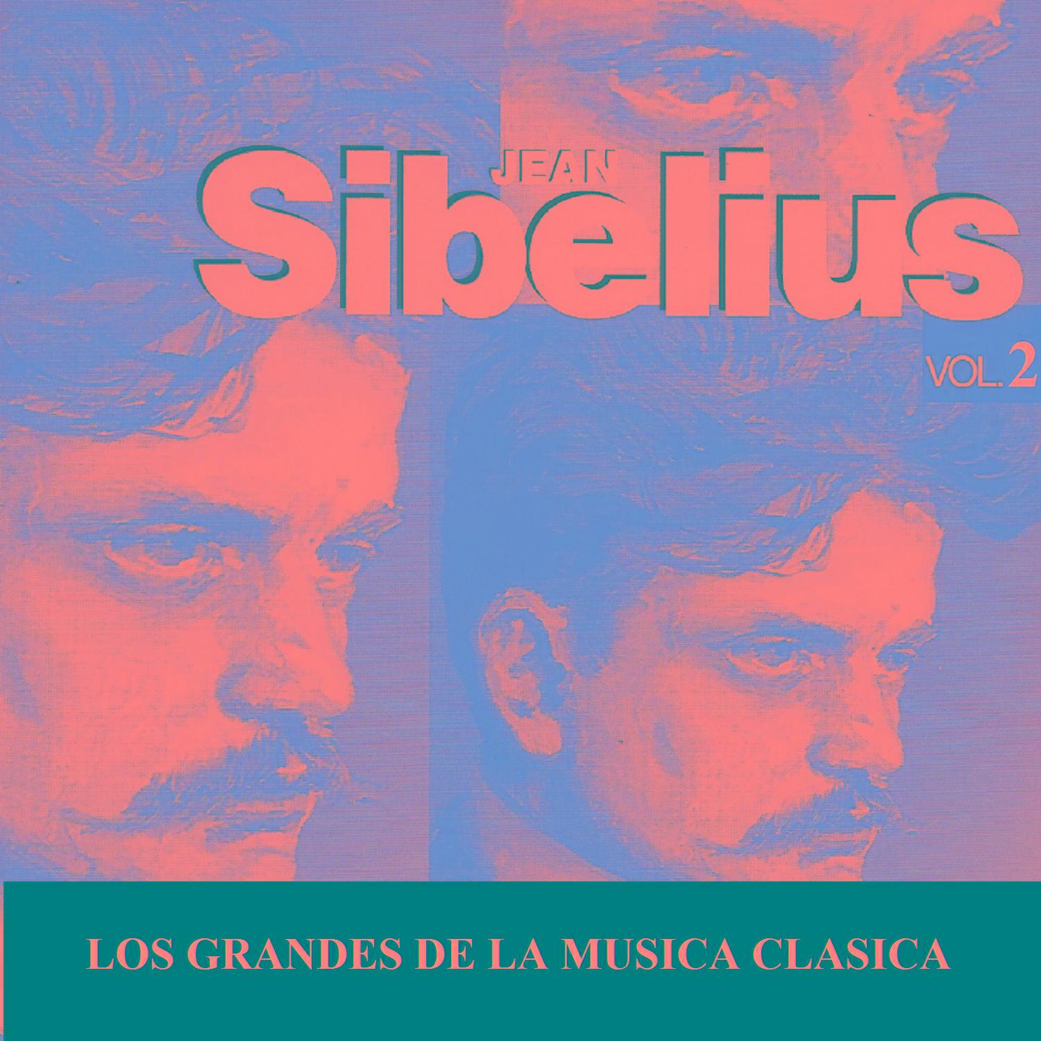 Los Grandes de la Musica Clasica - Jean Sibelius Vol. 2