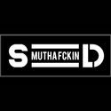 S MUTHAFCKIN D