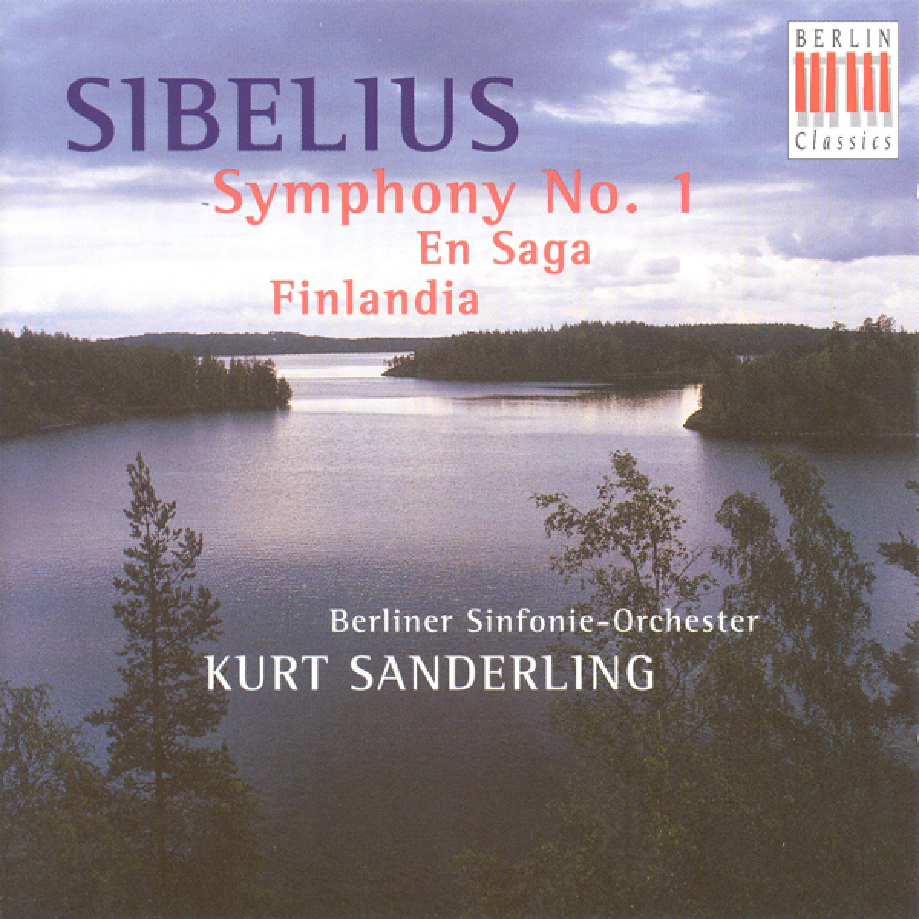 Jean Sibelius: Symphony No. 1 / En saga / Finlandia (Berlin Symphony, K. Sanderling)专辑