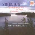 Jean Sibelius: Symphony No. 1 / En saga / Finlandia (Berlin Symphony, K. Sanderling)专辑