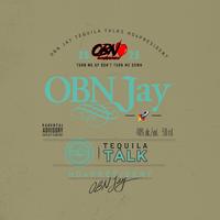 OBN Jay & HD4President - Tequila Talk