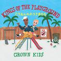 KINGS OF THE PLAYGROUND专辑