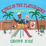 KINGS OF THE PLAYGROUND专辑