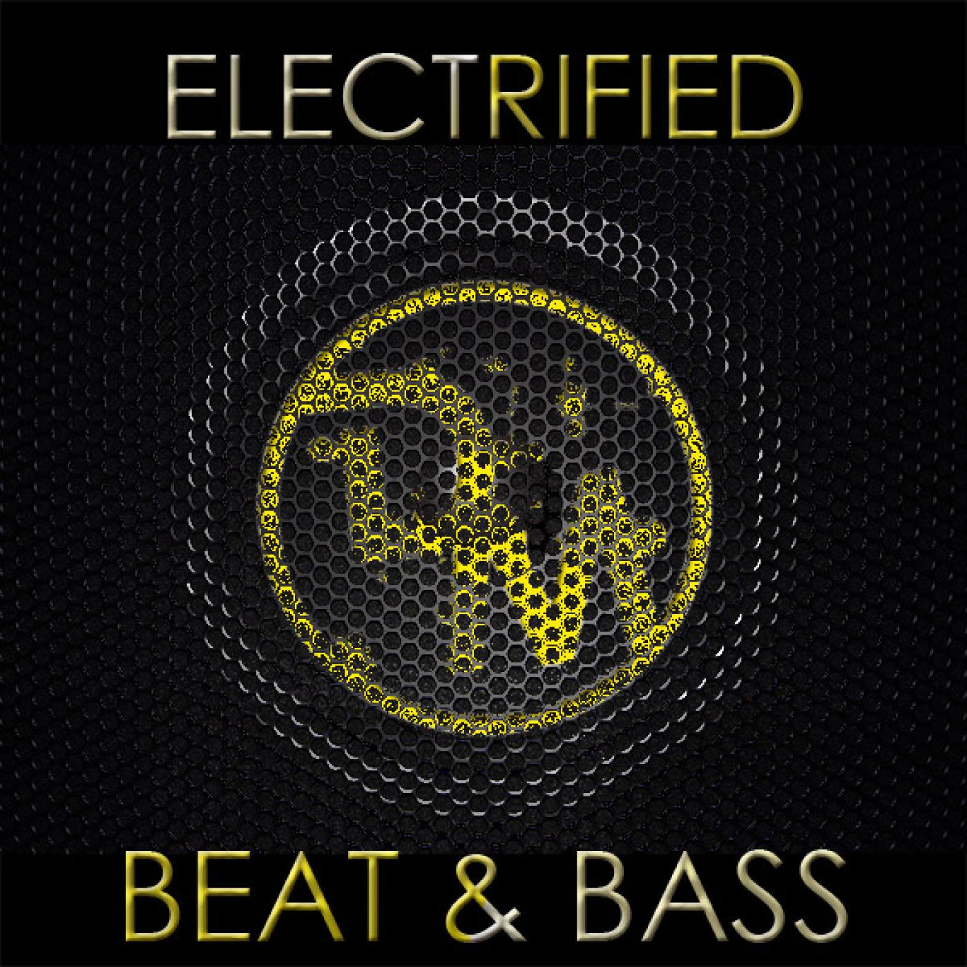 Electrified - Beat & Bass