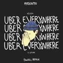 uber everywhere (Swell Remix)专辑