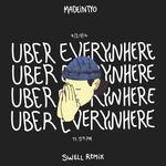 uber everywhere (Swell Remix)专辑