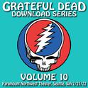 Download Series Vol. 10: 7/21/72 (Paramount Northwest Theatre, Seattle, WA)专辑