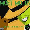 IDK Ro - MOET MO'ASS