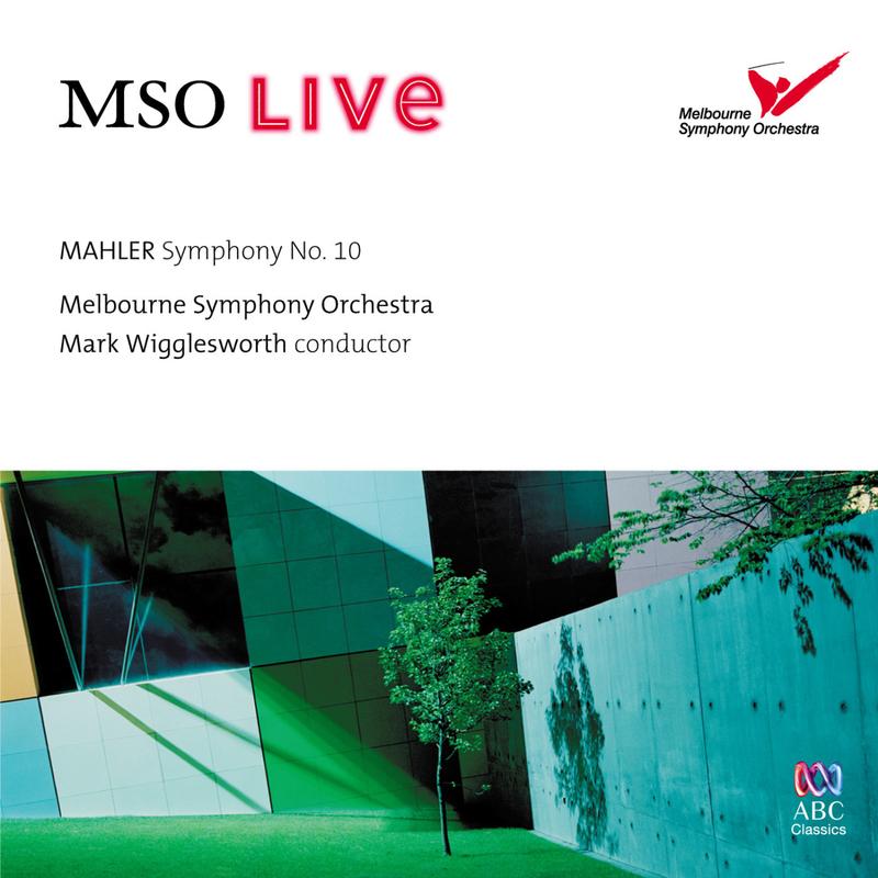 MSO Live: Mahler Symphony No. 10 (Live At Hamer Hall)