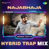 Abhishek Martyn - Najabhaja - Hybrid Trap Mix