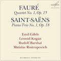 Fauré: Piano Quartet No. 1 - Saint-Saëns: Piano Trio No. 1