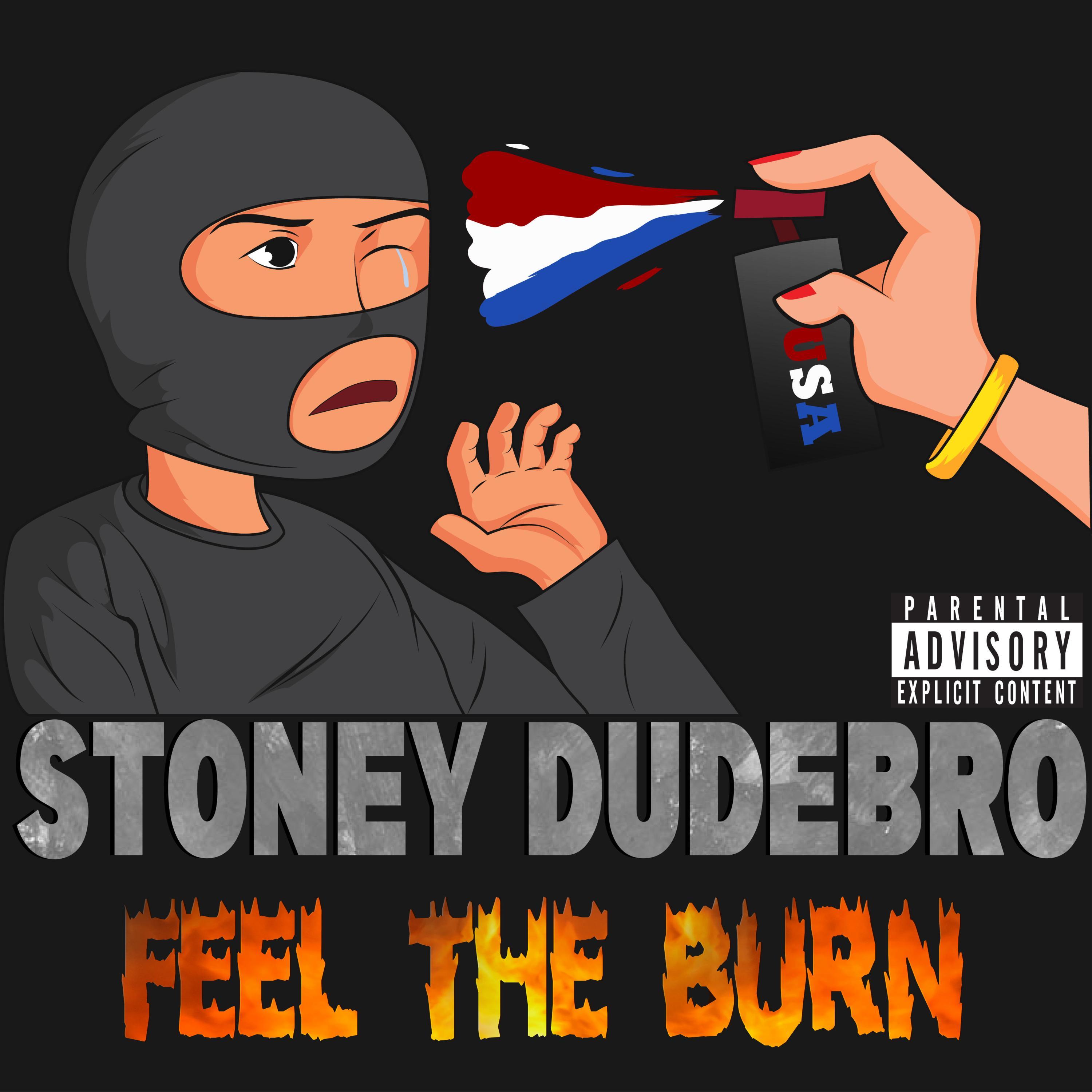 feel the burn - stoney dudebro - 单曲 - 网易云音乐