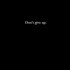 (售断)Don't give up