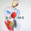 No Time专辑