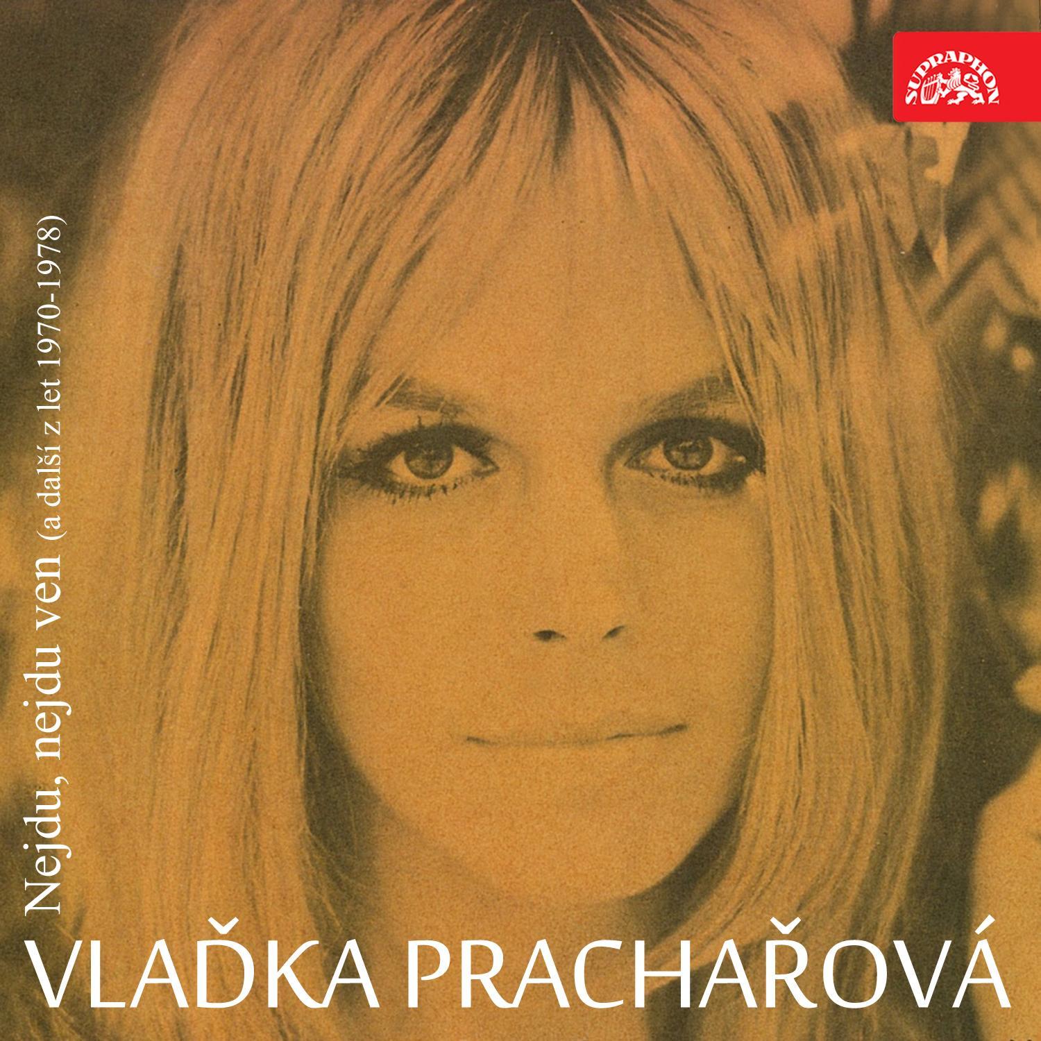 Nejdu, nejdu ven (a další z let 1970-1978)