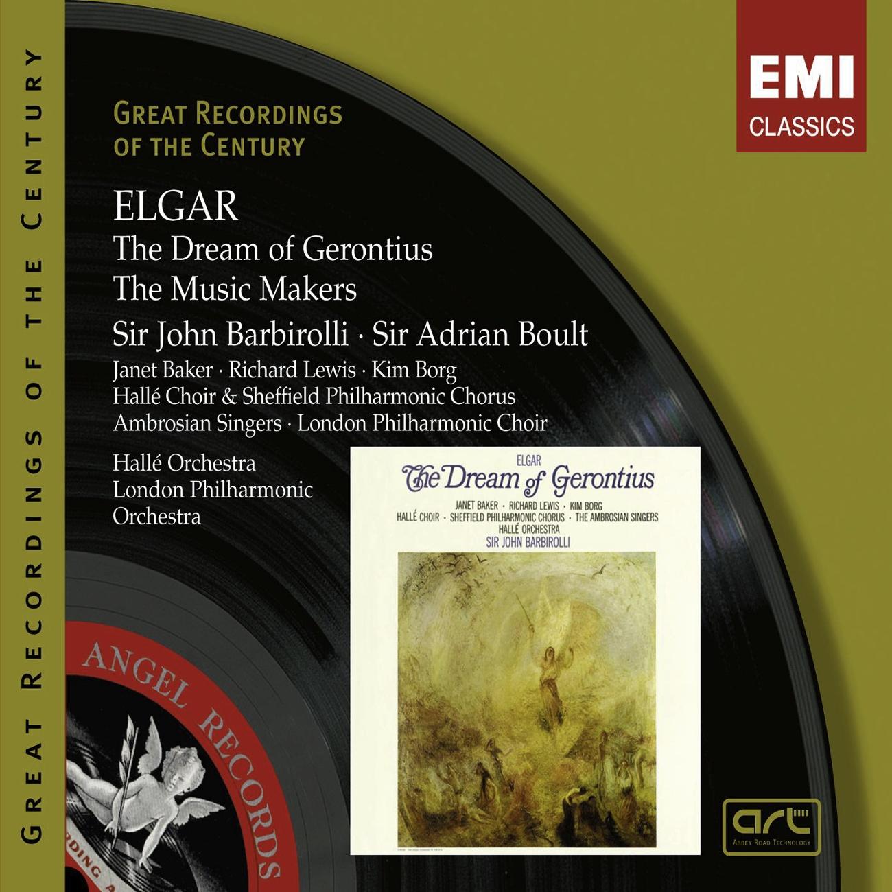 Elgar: The Dream of Gerontius Op.38, The Music Makers Op.69