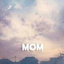 mom（陕西话版）（Cover：蜡笔小心）