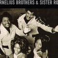 Cornelius Brothers & Sister Rose