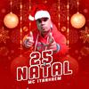 Mc Itanhaém - 25 É Natal