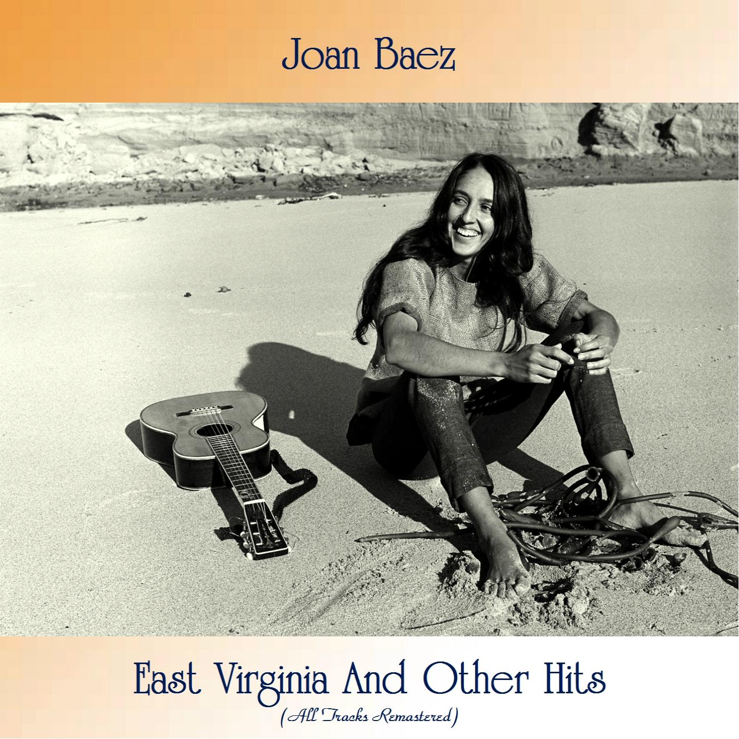 East Virginia And Other Hits (All Tracks Remastered)