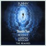 Runnin' (Lose It All) (The Remixes)专辑