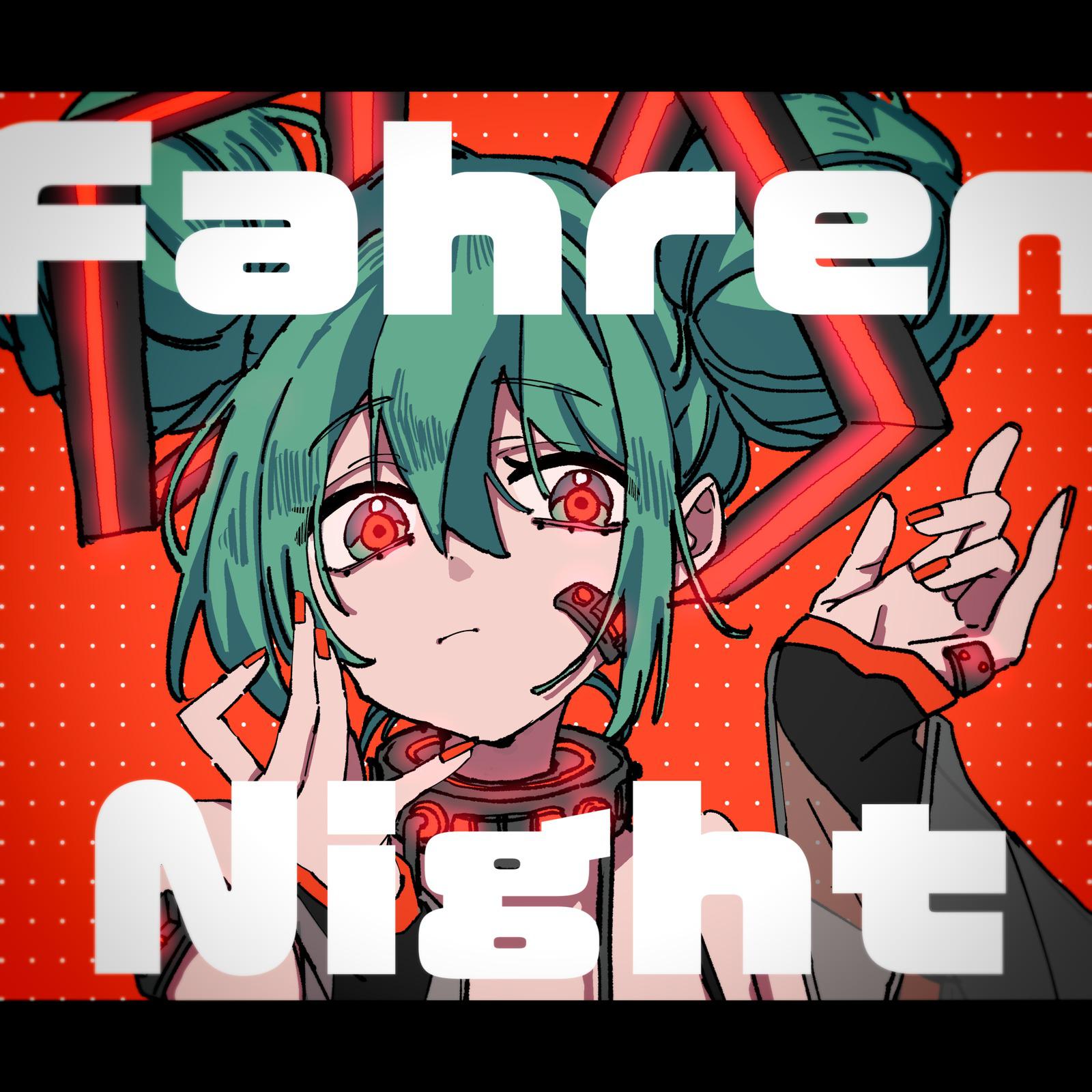 ファーレン・ナイト (feat. 初音ミク)专辑