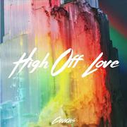 High Off Love