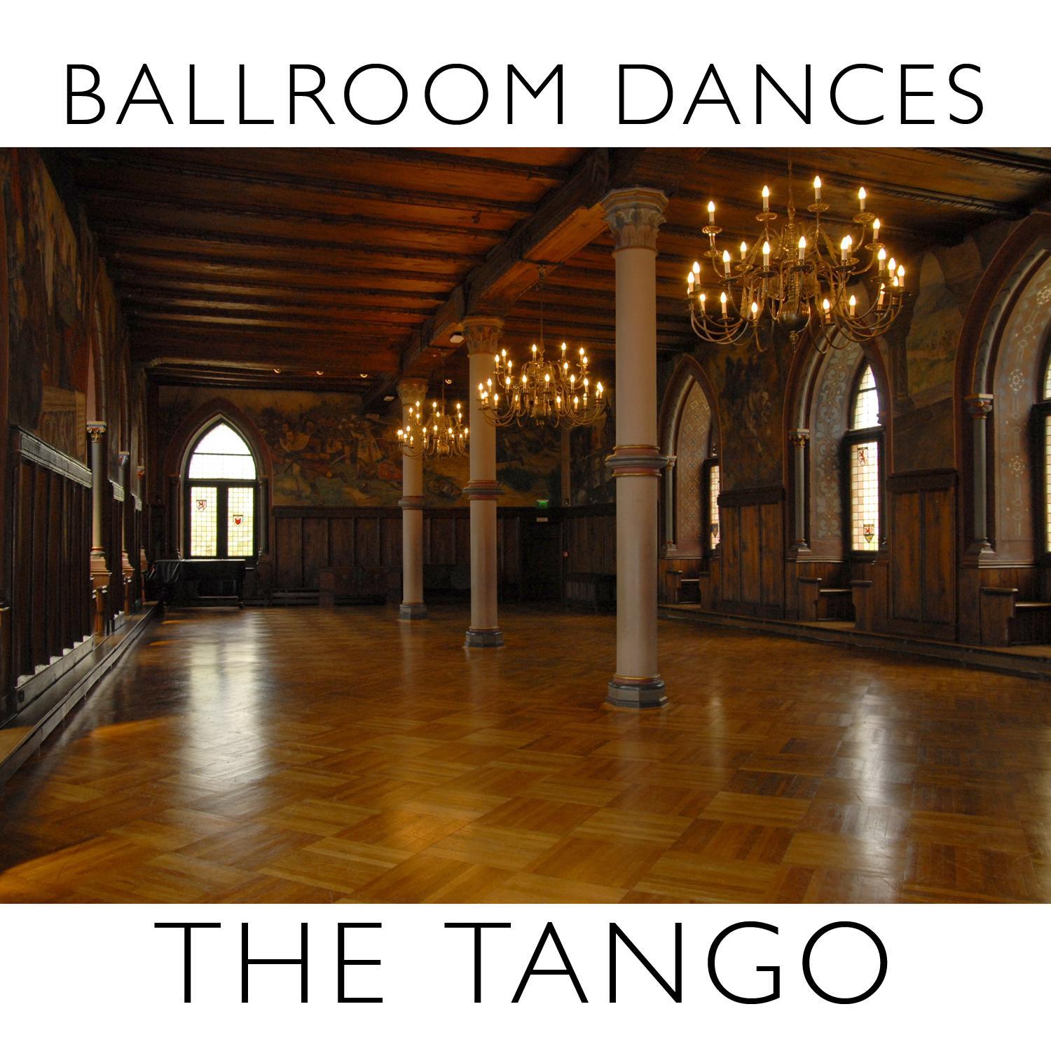 Ballroom Dances: The Tango