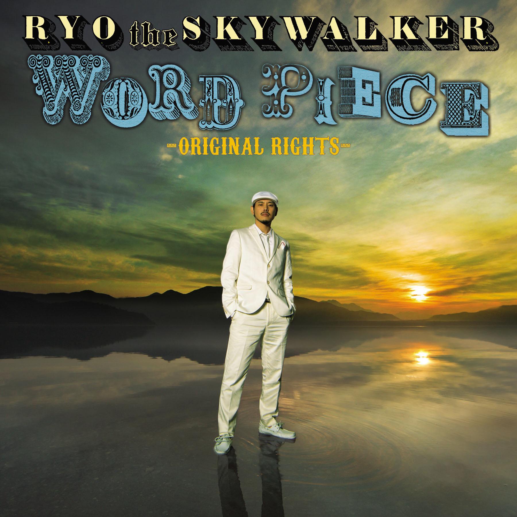 RYO the SKYWALKER - Piece of Creation
