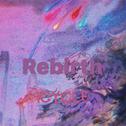 Rebirth专辑