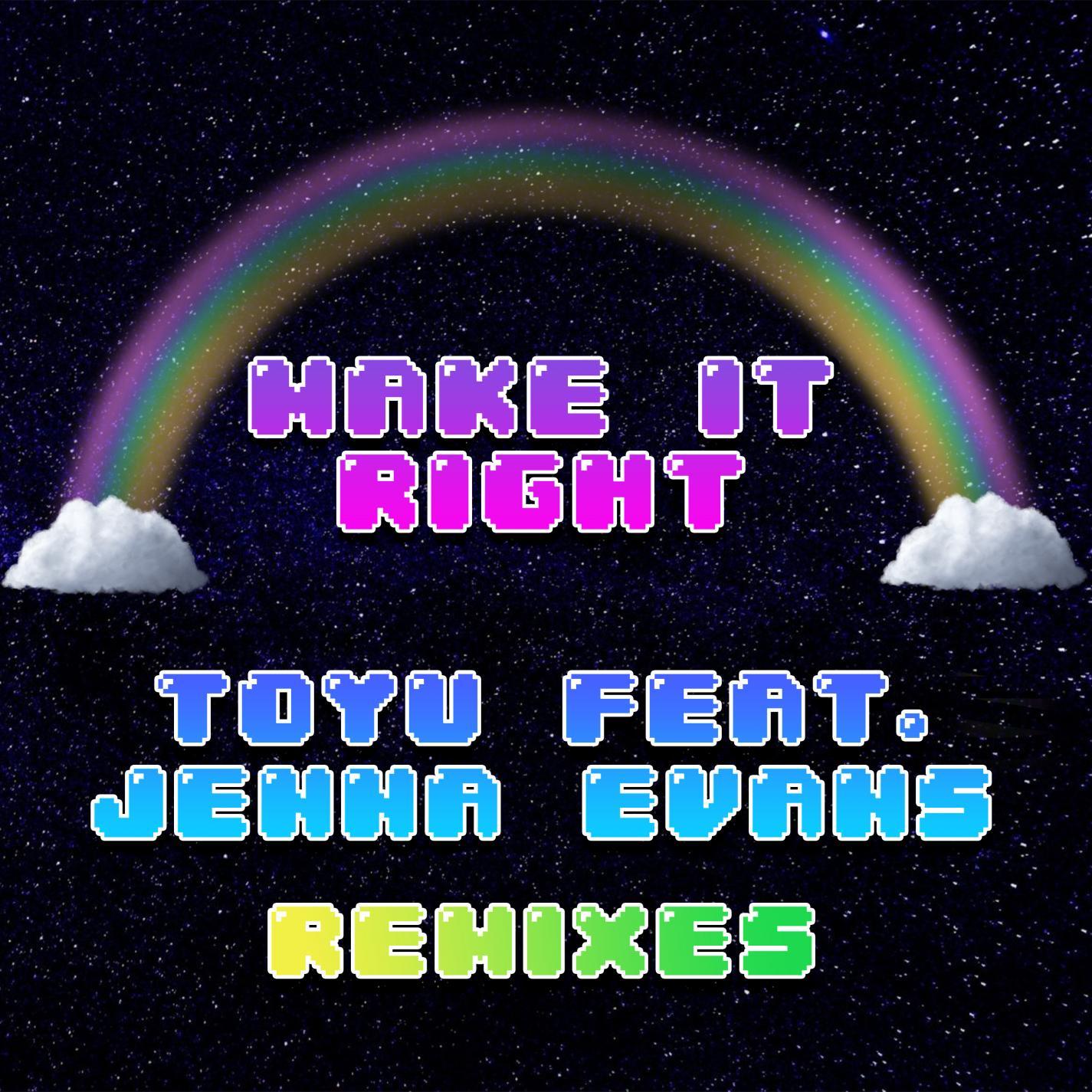 Make It Right (feat. Jenna Evans) [Remixes]