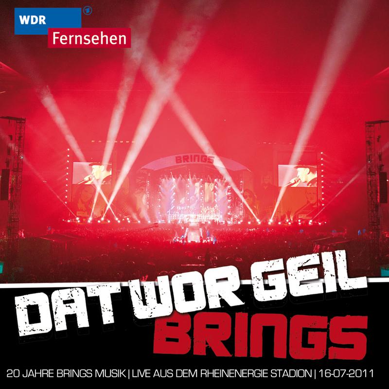 Dat wor geil - 20 Jahre Brings Musik专辑