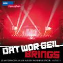 Dat wor geil - 20 Jahre Brings Musik专辑