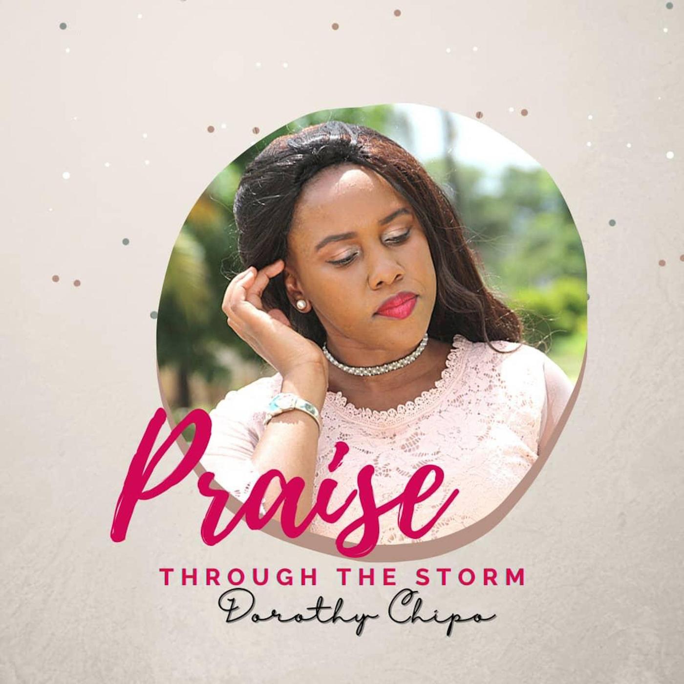 Praise Through the Storm (feat. Dee Moses)