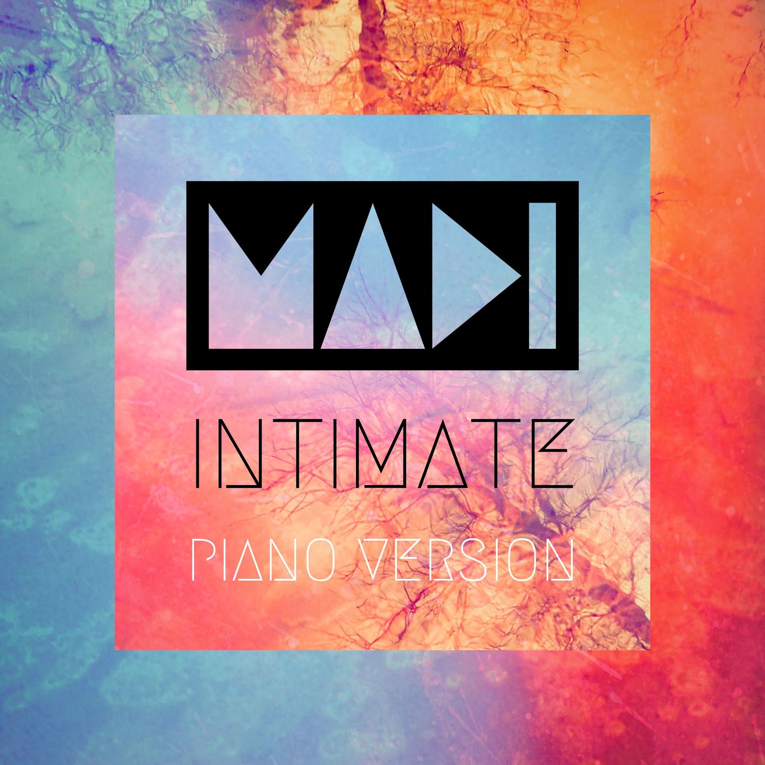 Madi - Intimate (Piano Version)