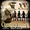 YV Da Prince - Country Blues