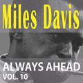 Always Ahead Vol. 10