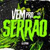 Dj Cayoo - Vem pro Serrão