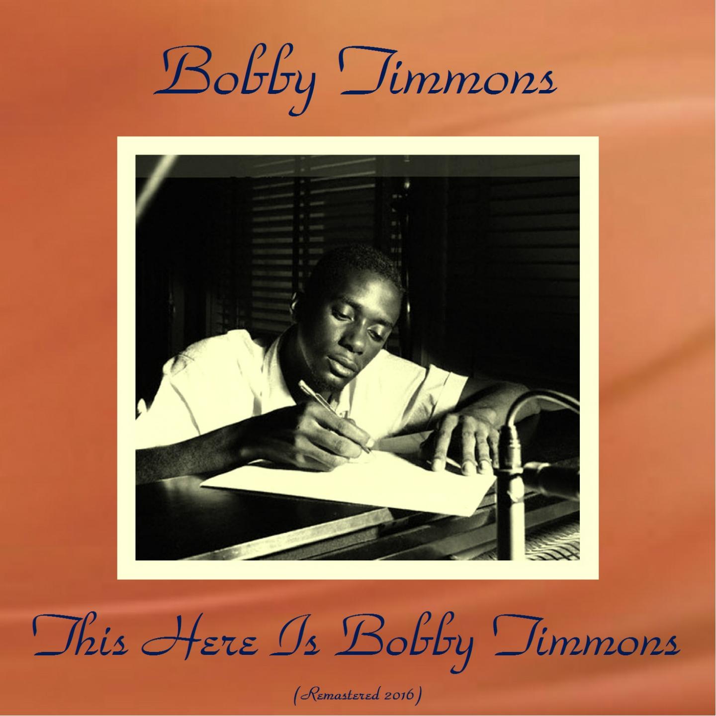 This Here Is Bobby Timmons (Remastered 2016)