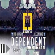 Dependent (Alex Mako & Md Dj Remix)