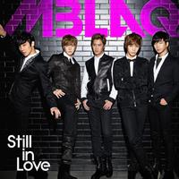 ‖伴奏‖MBLAQ - Still in Love（Inst.）