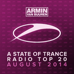 A State Of Trance Radio Top 20 - August 2014 (Including Classic Bonus Track)专辑