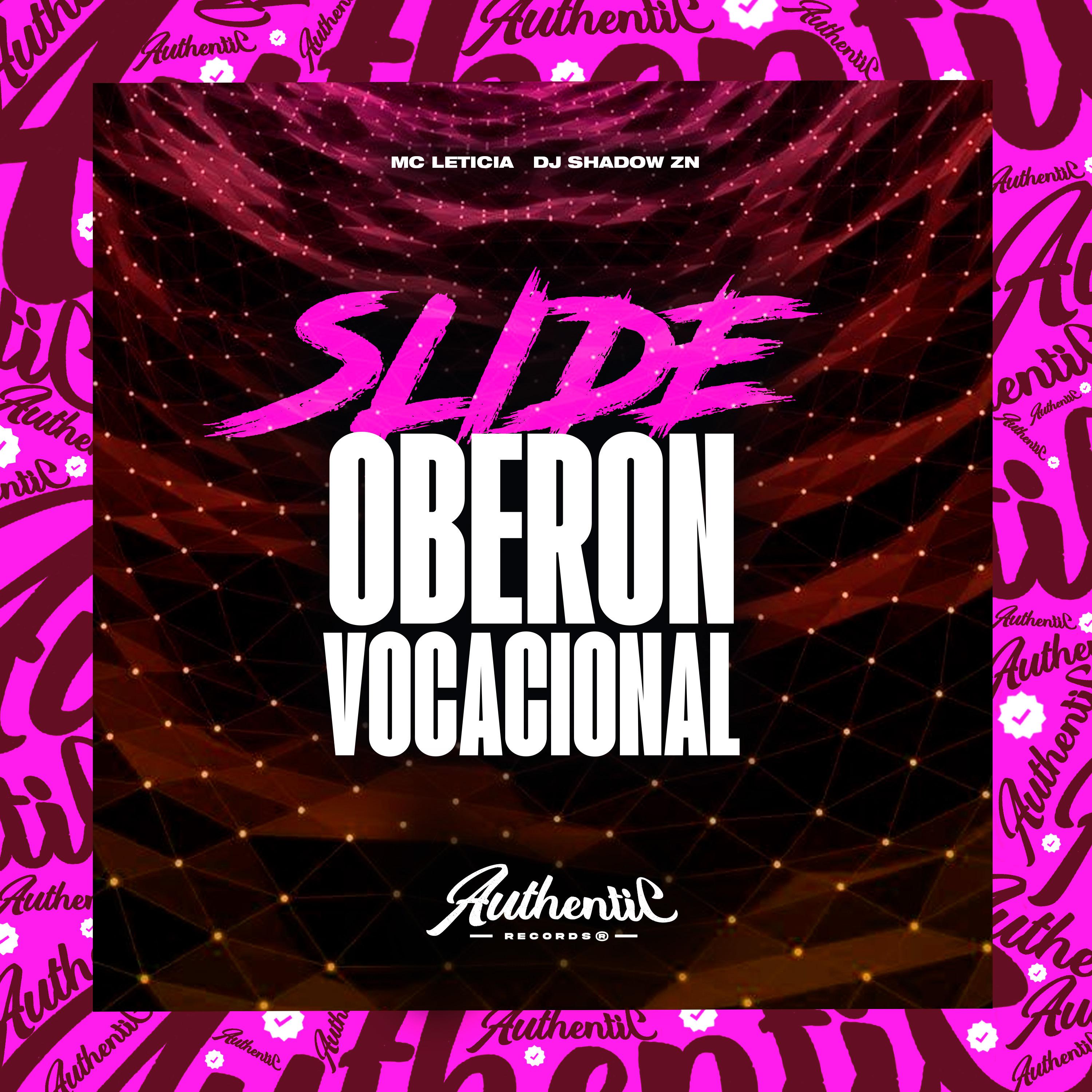 DJ Shadow ZN - Slide Oberon Vocacional