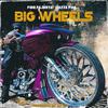 Fire Fajeeta - Big Wheels (feat. Jazze Pha) (Radio Edit)