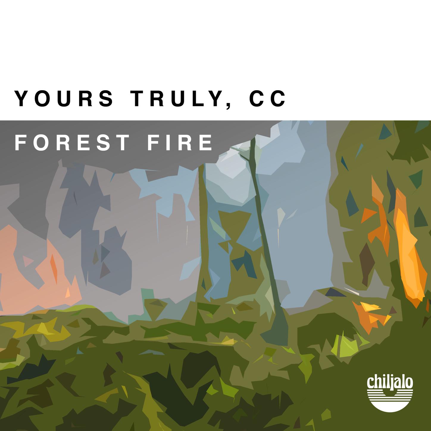 Yours Truly - Forest Fire