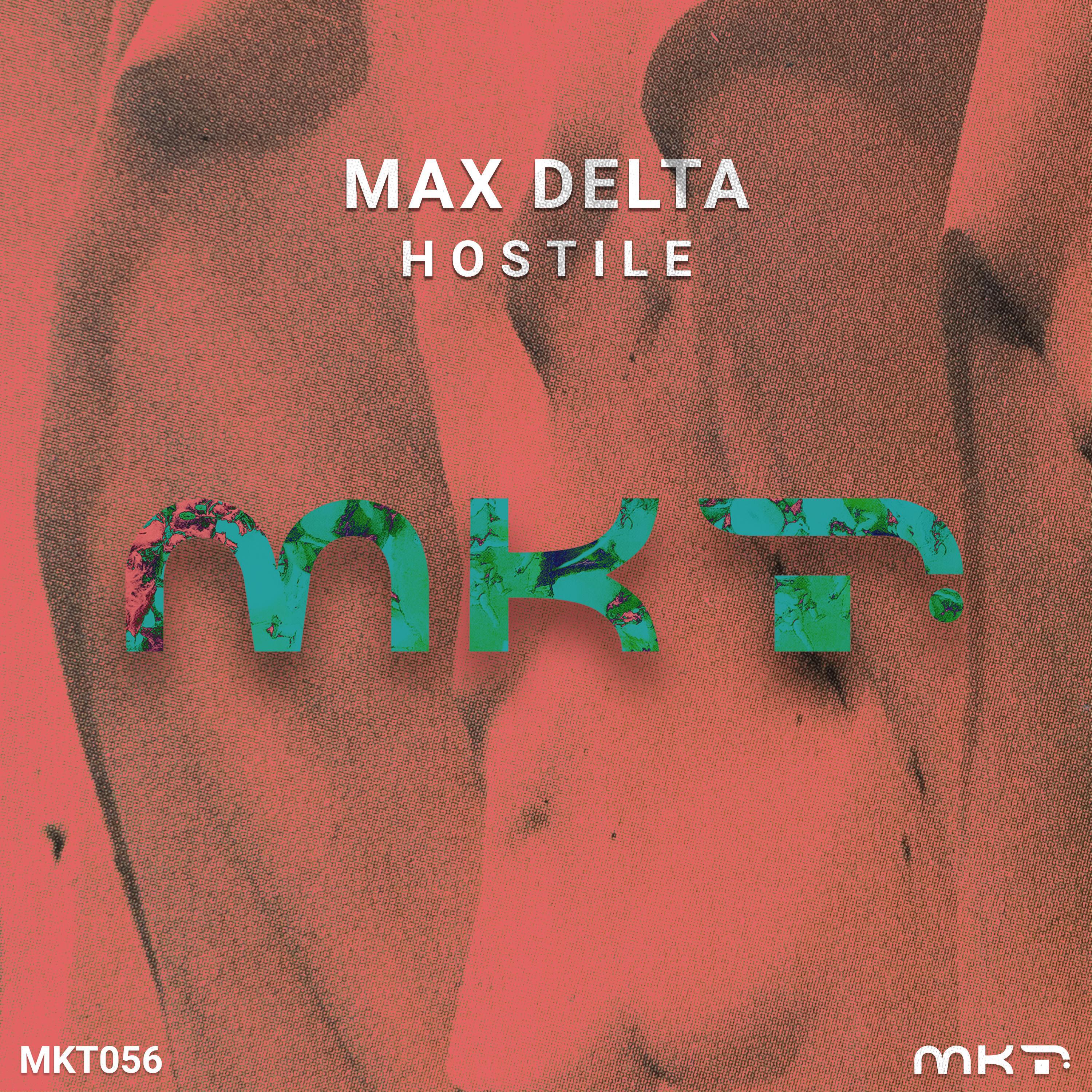 Max Delta - Hostile (Radio Edit)