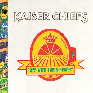 Kaiser Chiefs - GOOD DAYS BAD DAYS （升8半音）