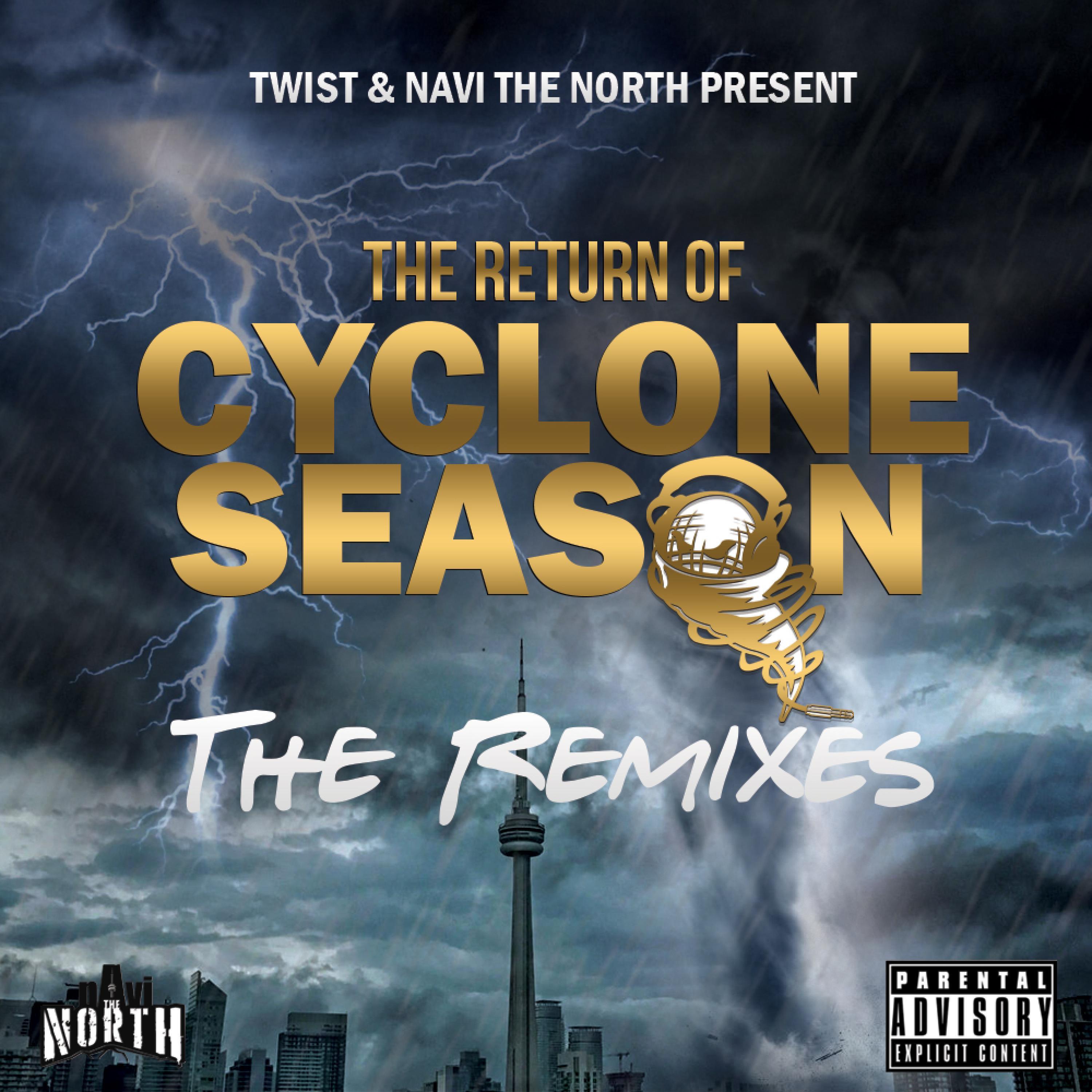 The Return Of Cyclone Season The Remixes