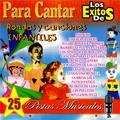 Para Cantar los Éxitos de Rondas y Canciones Infantiles