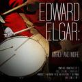Edward Elgar: March and More